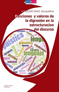  Funciones y valores de la digresión en la estructuracion del discurso  